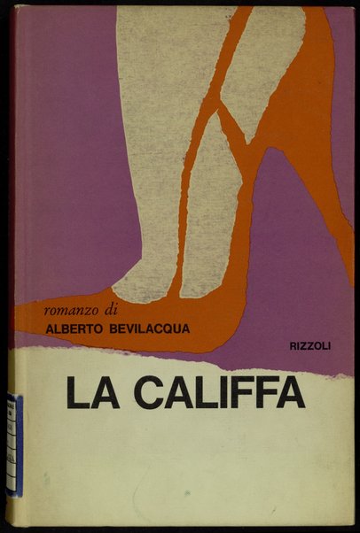 La califfa / Alberto Bevilacqua