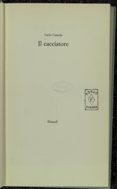 Il cacciatore / Carlo Cassola