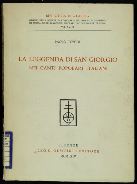 La leggenda di San Giorgio nei canti popolari italiani / Paolo Toschi