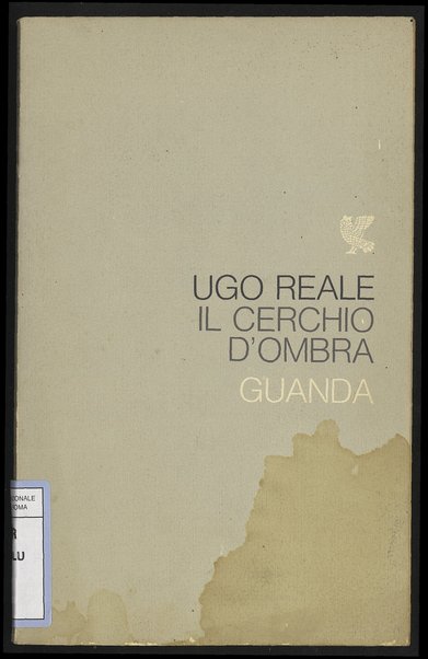 Il cerchio d'ombra / Ugo Reale