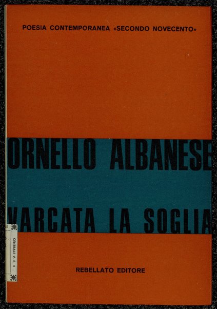 Varcata la soglia / prefazione di Elio Filippo Accrocca