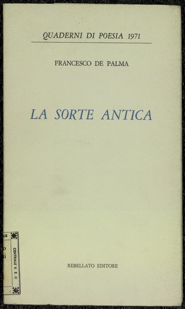 La sorte antica / Francesco De Palma