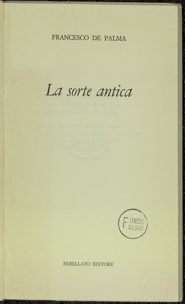 La sorte antica / Francesco De Palma