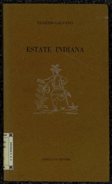 Estate indiana / Eugenio Galvano