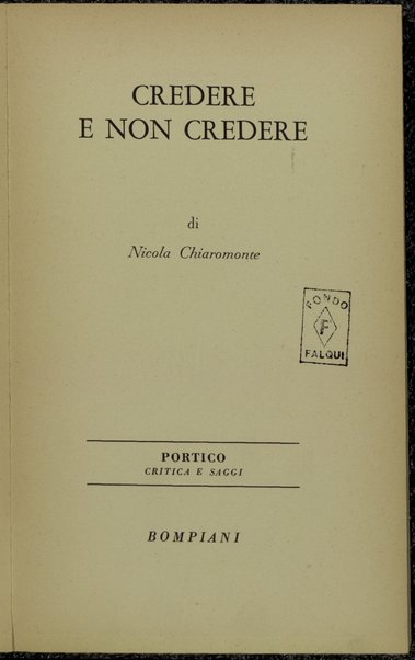 Credere e non credere / di Nicola Chiaromonte