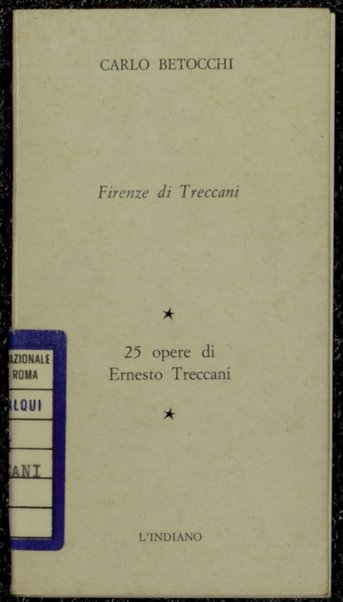 Firenze di Treccani / 25 opere di Ernesto Treccani