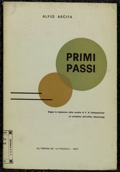 Primi passi : segue la traduzione della novella di F. R. Chateaubriand Le avventure dell'ultimo Abencerage