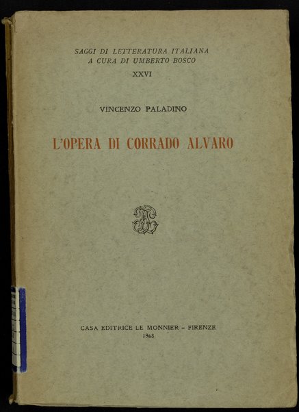 L'opera di Corrado Alvaro / Vincenzo Paladino