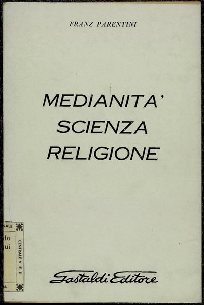 Medianita, scienza, religione