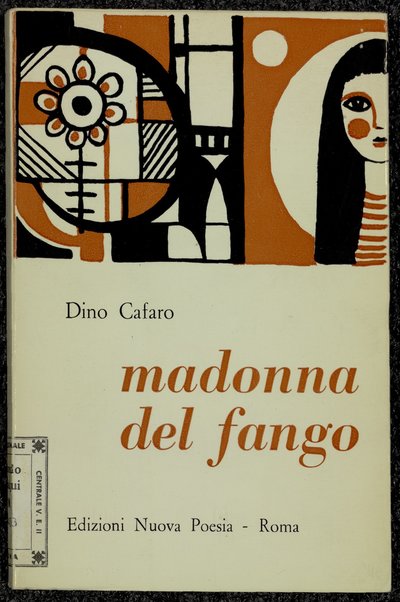 Madonna del fango / Dino Cafaro