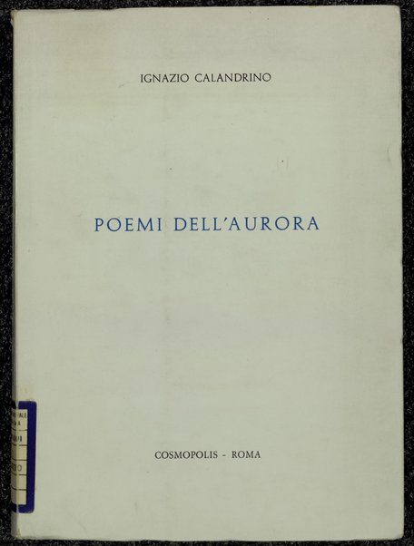 Poemi dell'aurora / Ignazio Calandrino