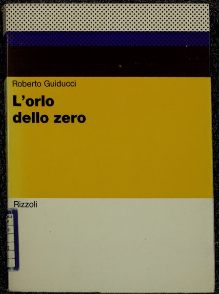 L'orlo dello zero / Roberto Guiducci