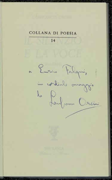 Il silenzio e la voce : poesie / Lanfranco Orsini