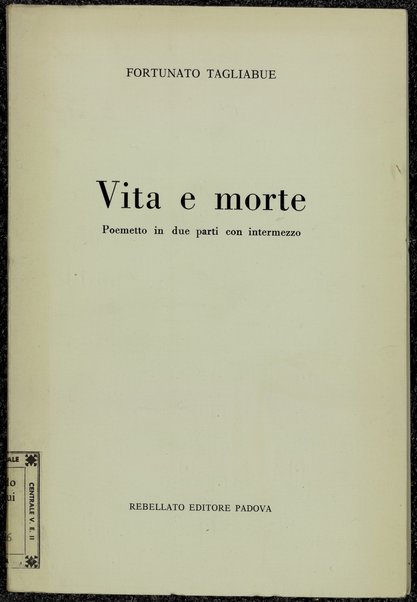 Vita e morte : poemetto in due parti con intermezzo