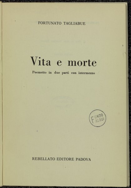 Vita e morte : poemetto in due parti con intermezzo