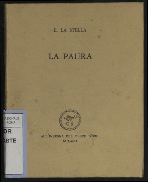 La paura / Enrico La Stella ; prefazione di Alfonso Gatto