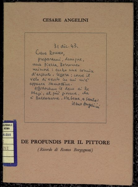 De profundis per il pittore : (ricordo di Romeo Borgognoni) / Cesare Angelini