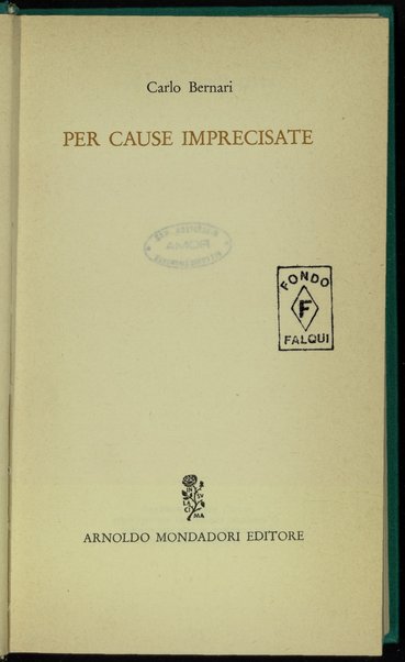 Per cause imprecisate / Carlo Bernari