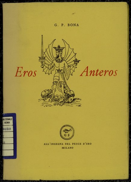 Eros anteros / Gian Piero Bona