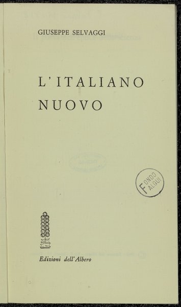 L'italiano nuovo / Giuseppe Selvaggi