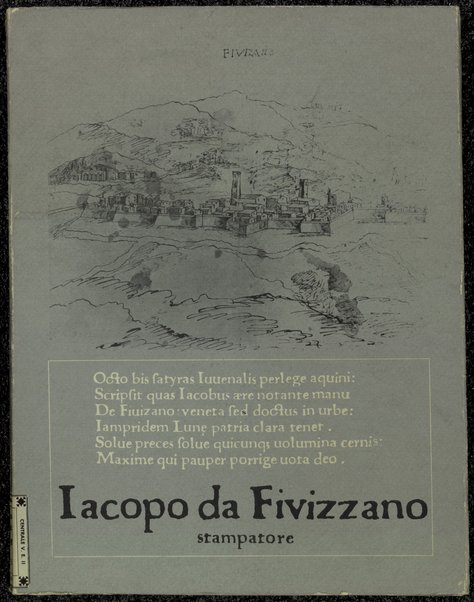 Jacopo da Fivizzano stampatore (1471)-1477 : quinto centenario dell'introduzione della stampa in Fivizzano / Loris Jacopo Bononi