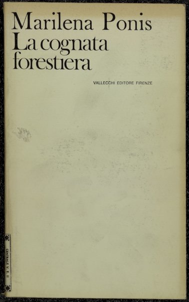 La cognata forestiera / Marilena Ponis