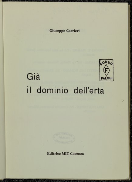 Gia il dominio dell'erta / Giuseppe Carrieri