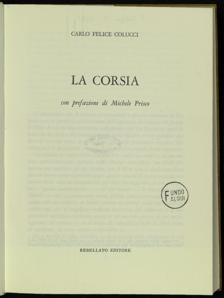 La corsia / Carlo Felice Colucci ; con prefazione di Michele Prisco