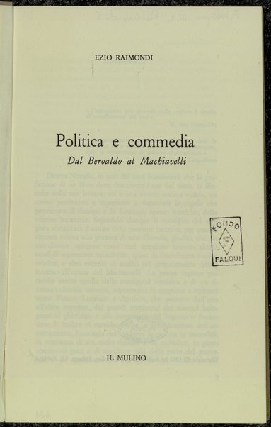 Politica e commedia : dal Beroaldo al Machiavelli / Ezio Raimondi