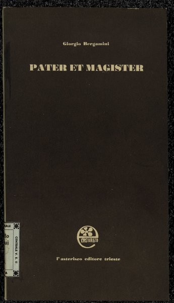 Pater et magister / Giorgio Bergamini