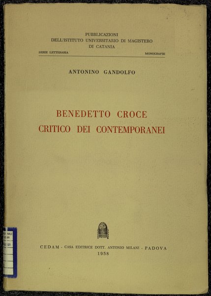 Benedetto Croce critico dei contemporanei / Antonino Gandolfo