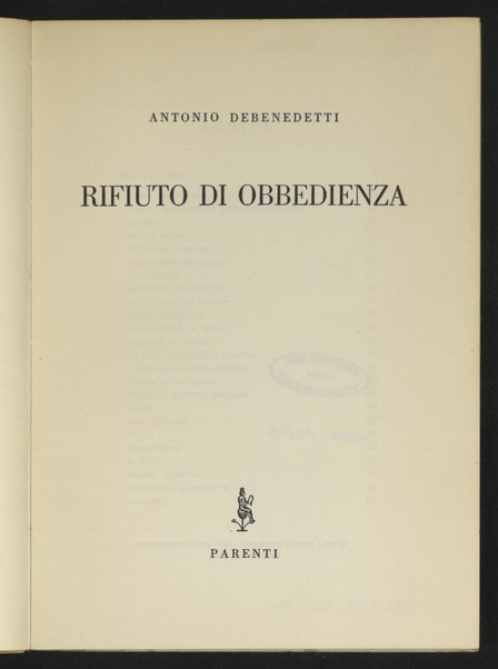 Rifiuto di obbedienza / Antonio Debenedetti