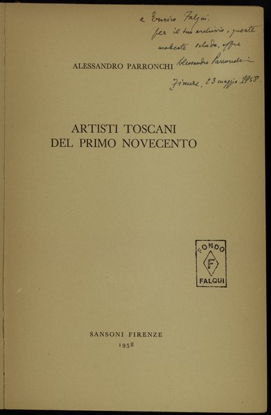 Artisti toscani del primo Novecento / Alessandro Parronchi