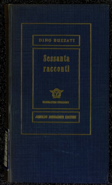 Sessanta racconti / Dino Buzzati