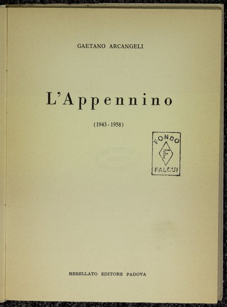 L'Appennino : 1943-1958 / Gaetano Arcangeli