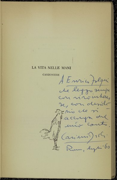 La vita nelle mani : canzoniere : 1936-1957 / Casimiro Fabbri