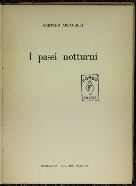 I passi notturni / Gaetano Arcangeli