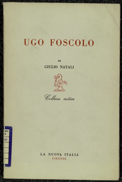 Ugo Foscolo / Giulio Natali