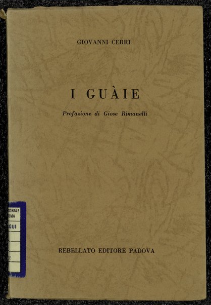 I guaie / Giovanni Cerri ; prefazione di Giose Rimanelli