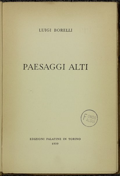 Paesaggi alti / Luigi Borelli