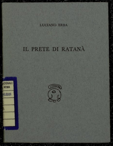 Il prete di RatanÃ  / Luciano Erba