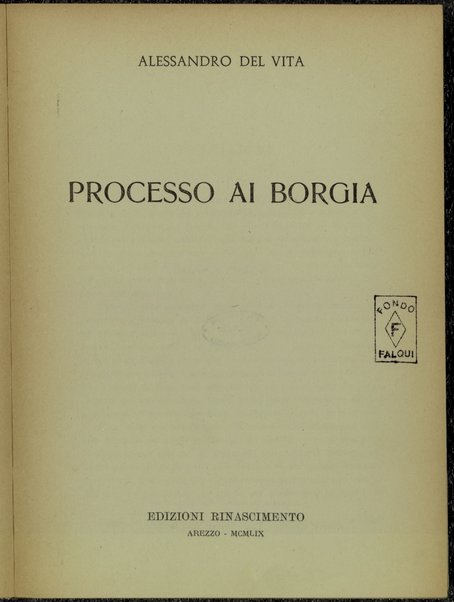 Processo ai Borgia / Alessandro Del Vita