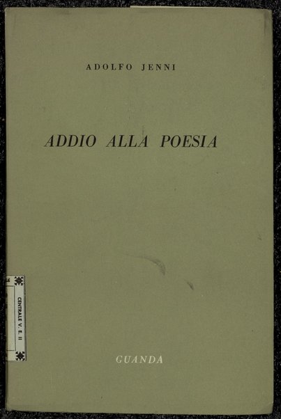 Addio alla poesia / Adolfo Jenni