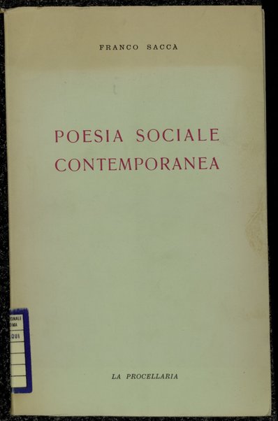 Poesia sociale contemporanea / [a cura di! Franco SaccÃ 