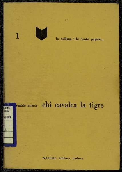 Chi cavalca la tigre / Eraldo Miscia