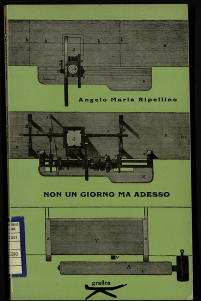 Non un giorno ma adesso / Angelo Maria Ripellino ; copertina e disegni di Achille Perilli