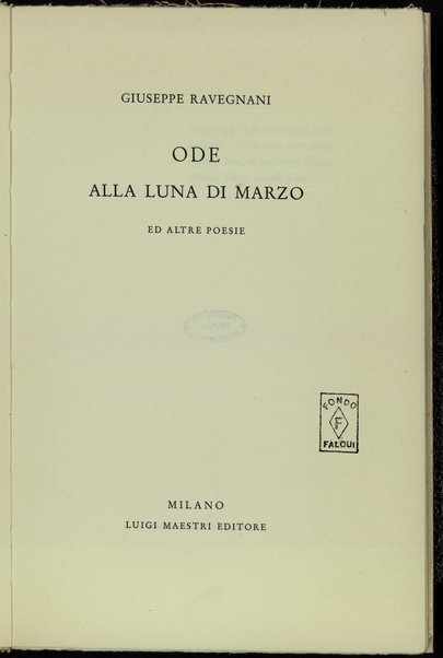 Ode alla luna di marzo ed altre poesie : [1929-1959] / Giuseppe Ravegnani