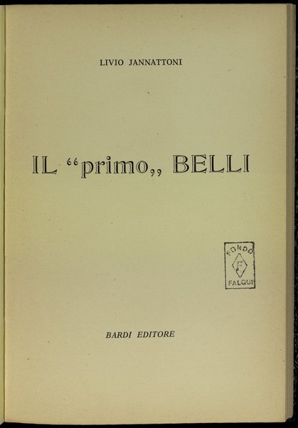 Il primo Belli / [a cura di] Livio Jannattoni