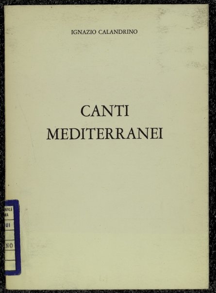 Canti mediterranei / Ignazio Calandrino