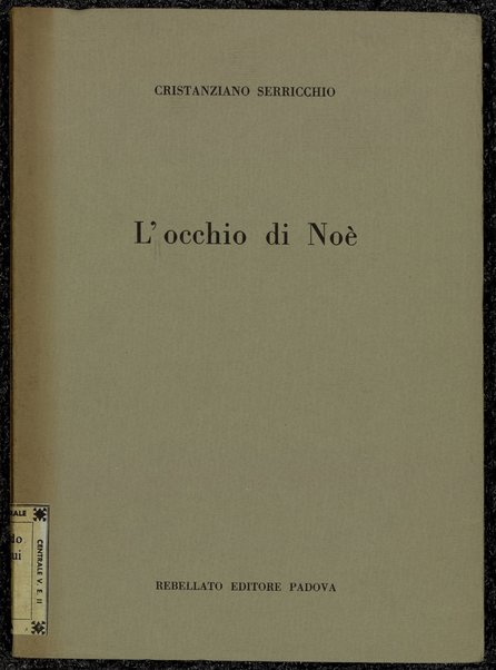 L'occhio di Noe / Cristanziano Serricchio